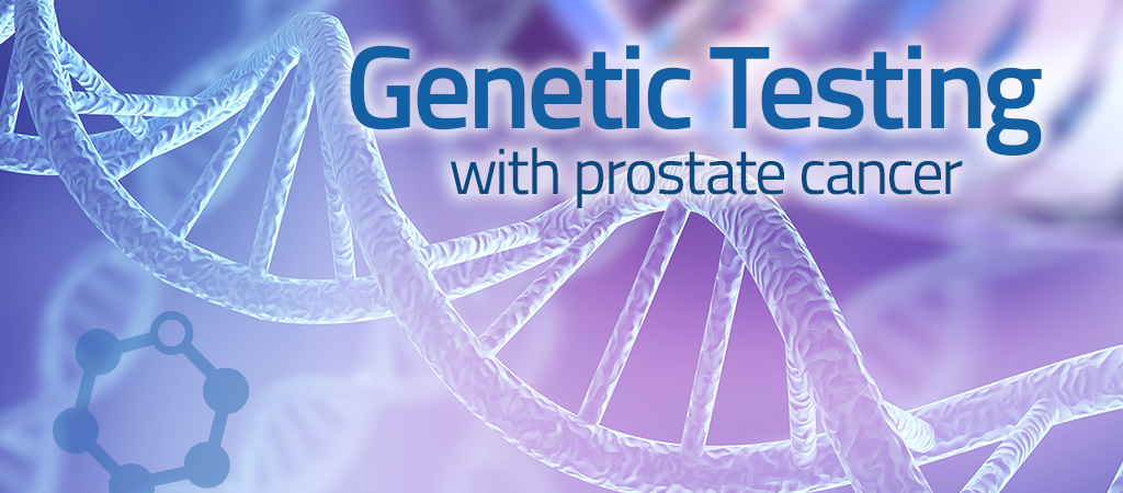 Genetic testing for prostate cancer