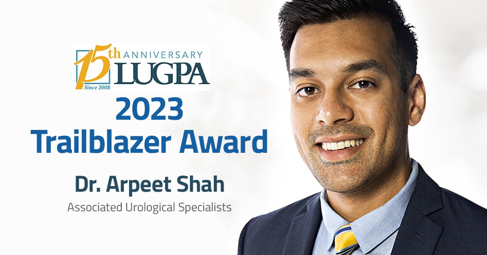 Dr. Arpeet Shah LUGPA Trailblazer Award